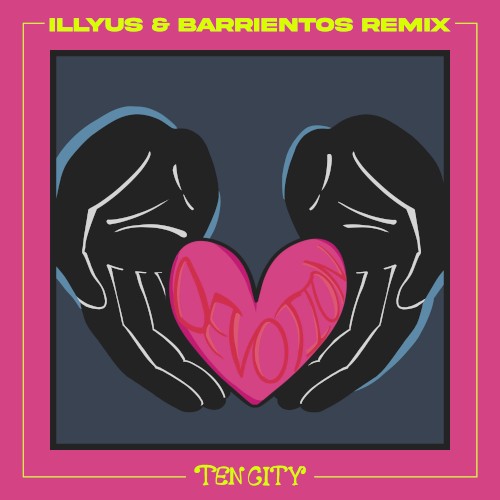Devotion (Illyus & Barrientos remix)