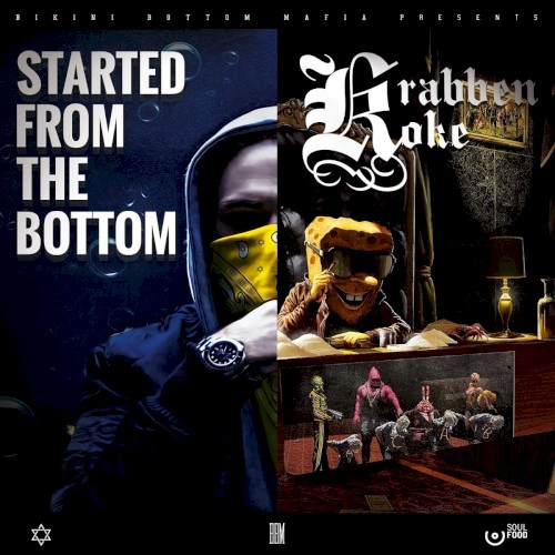 Started from the Bottom / KrabbenKoke Tape