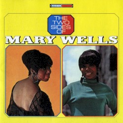 Two Sides of Mary Wells