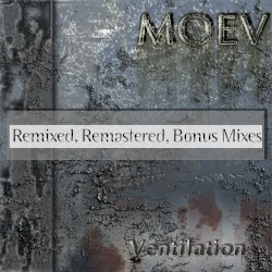 Ventilation (Remixed, Remastered, Bonus Mixes)