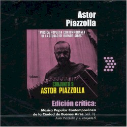 Edición crítica: Música popular contemporánea de la ciudad de Buenos Aires, vol. 1
