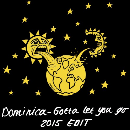 Gotta Let You Go (2015 edit)