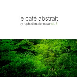 Le Cafe Abstrait, Vol. 6