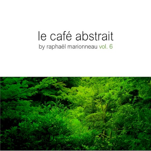 Le Cafe Abstrait, Vol. 6