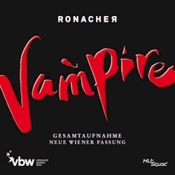 Tanz der Vampire - Ronacher - Gesamtaufnahme Neue Wiener Fassung