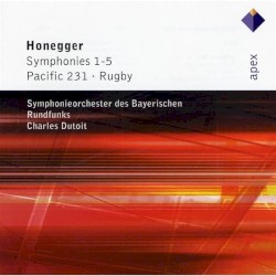 Symphonies no. 1-5 / Pastorale d'été / Mouvements symphoniques no. 1-3