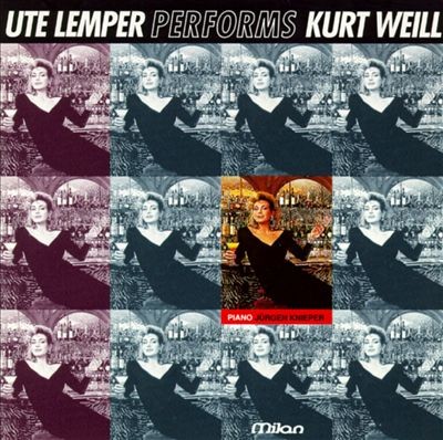 Ute Lemper performs Kurt Weill