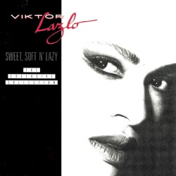 Sweet, Soft n’ Lazy: The Exclusive Collection