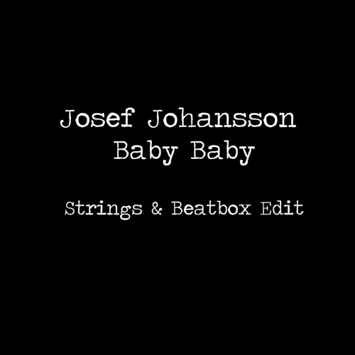 Baby Baby (Strings & Beatbox edit)