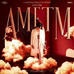 A Message From The Moon (Deluxe)
