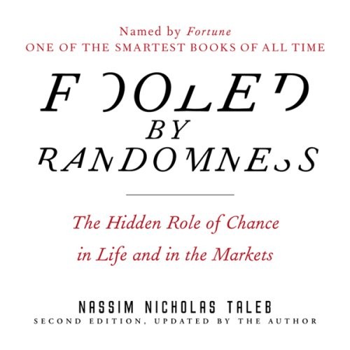 Fooled by Randomness (Unabridged)