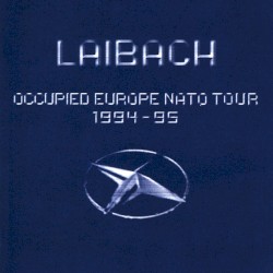 Occupied Europe NATO Tour 1994–95 (Live)