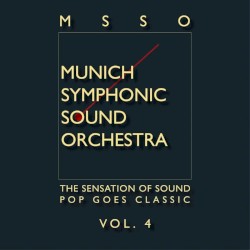 Msso Munich Symphonic Sound Orchestra - Pop Goes Classic Vol. 4