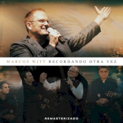 Recordando Otra Vez (Remasterizado)
