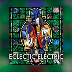 Eclectic Electric Volume 1
