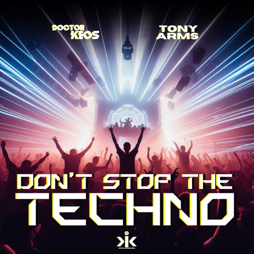 Don’t Stop the Techno (The Remixes)