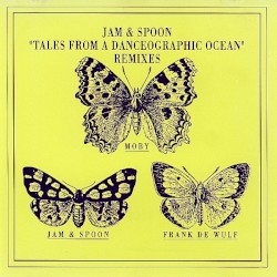 Tales From a Danceographic Ocean Remixes