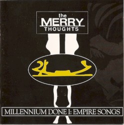 Millenium Done I: Empire Songs