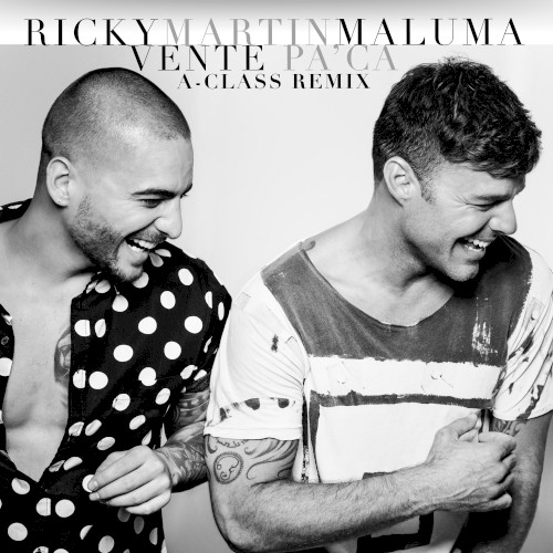 Vente pa' ca (A-Class remix)