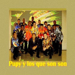 Best of Pupy y Los Que Son Son