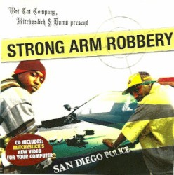 Strong Arm Robbery