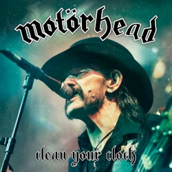Clean Your Clock (live in Munich 2015)
