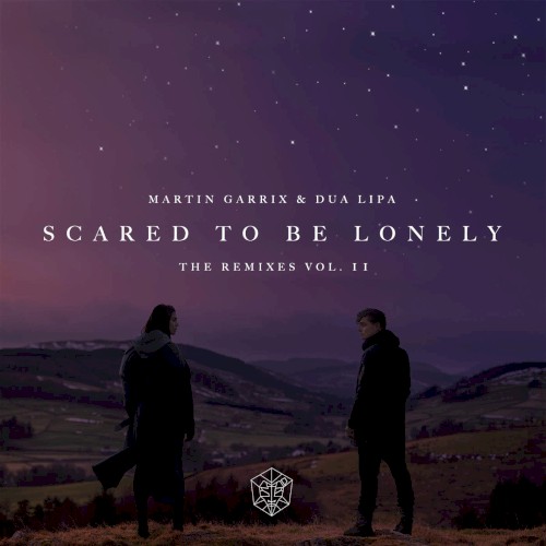 Scared to Be Lonely (Remixes, Vol. 2)