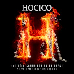 Los Días Caminando en el Fuego