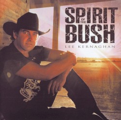 Spirit Of The Bush: Remastered