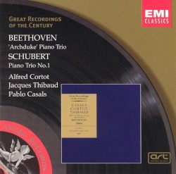 Beethoven: "Archduke" Piano Trio / Schubert: Piano Trio no. 1