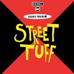 Street Tuff Remixes