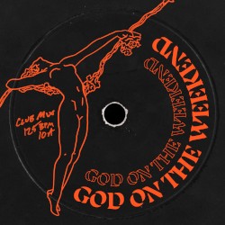 God On The Weekend (club mix)