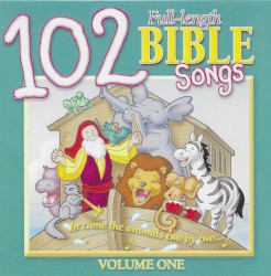 102 Bible Songs Volume One