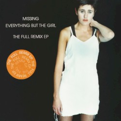 Missing (The Full Remix EP)
