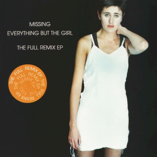Missing (The Full Remix EP)