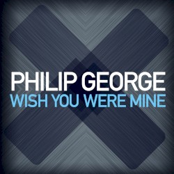 Wish You Were Mine (extended mix)