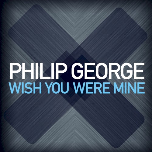 Wish You Were Mine (extended mix)