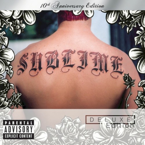 Sublime (10th anniversary edition / deluxe edition)