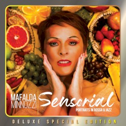 Sensorial: Portraits in Bossa & Jazz (Deluxe Special Edition)
