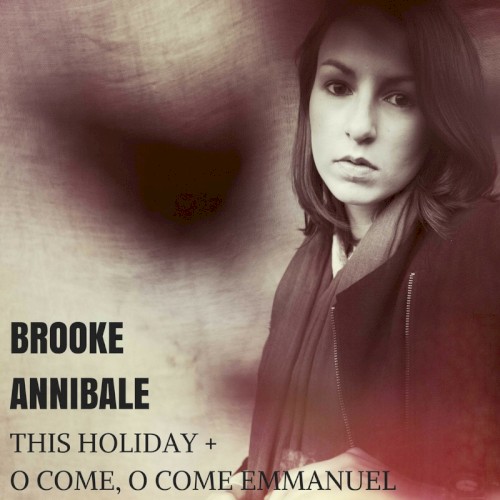This Holiday + O Come, O Come Emmanuel