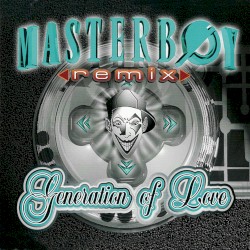 Generation of Love (Remix)