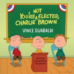 You're Not Elected, Charlie Brown: Original Soundtrack Recording