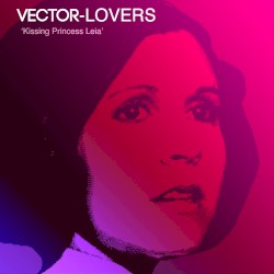 Kissing Princess Leia (2015 Mix)