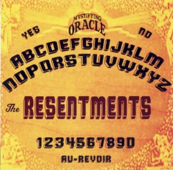 The Resentments