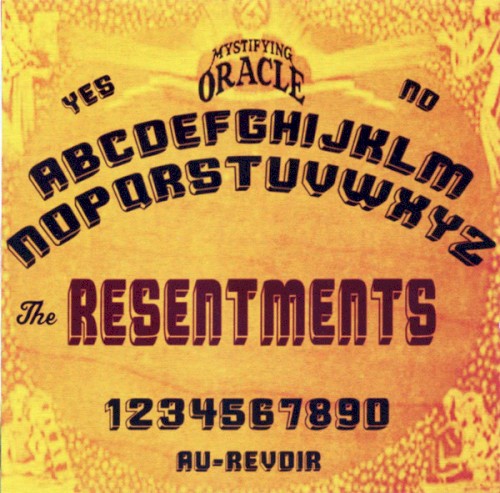 The Resentments