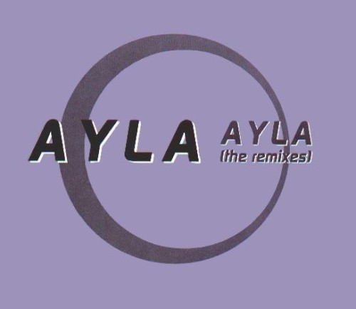 Ayla (The Remixes)