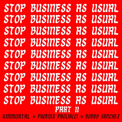 Stop Business As Usual PART 2