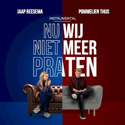 Nu wij niet meer praten (Instrumental)