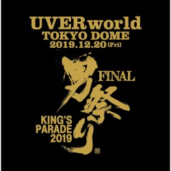 KING'S PARADE 男祭り FINAL at TOKYO DOME 2019.12.20
