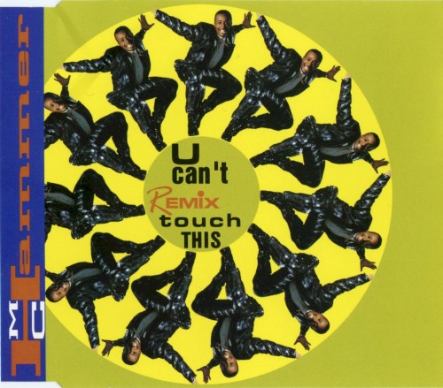 U Can’t Touch This (remix)